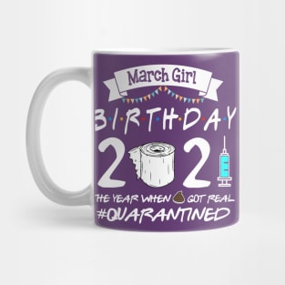 March Girl Birthday Gift 2021 Mug